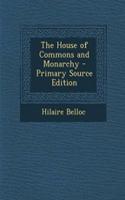 The House of Commons and Monarchy