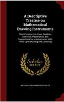 A Descriptive Treatise on Mathematical Drawing Instruments