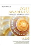Core Awareness, Revised Edition