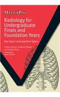 Radiology for Undergraduate Finals and Foundation Years