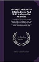 Legal Relations Of Infants, Parent And Child, And Guardian And Ward