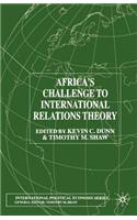 Africa's Challenge to International Relations Theory