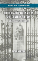 Church and Patronage in 20th Century Britain