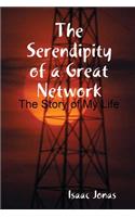 The Serendipity of a Great Network: (English)