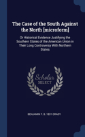 Case of the South Against the North [microform]