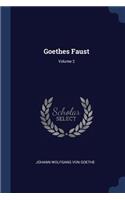 Goethes Faust; Volume 2