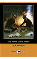 The Rover of the Andes (Dodo Press)