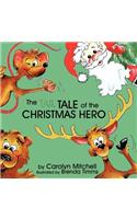 The Tale of the Christmas Hero