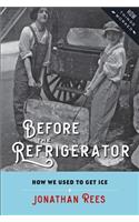 Before the Refrigerator