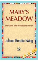 Mary's Meadow: (English)