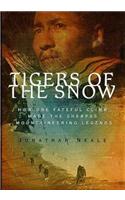 Tigers of the Snow