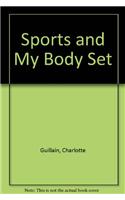 Sports and My Body Set