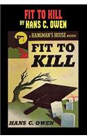 Fit to Kill