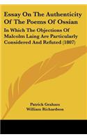 Essay On The Authenticity Of The Poems Of Ossian