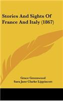 Stories And Sights Of France And Italy (1867)