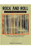 Rock and Roll and the American Landscape