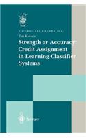 Strength or Accuracy: Credit Assignment in Learning Classifier Systems