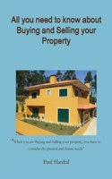 All You Need to Know About Buying and Selling Your Property
