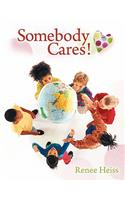 Somebody Cares!