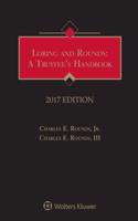 Loring and Rounds: A Trustee's Handbook, 2017 Edition