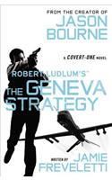 Robert Ludlum's (Tm) the Geneva Strategy