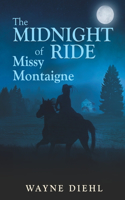 The Midnight Ride of Missy Montaigne