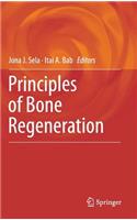 Principles of Bone Regeneration: (English)