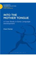 Into the Mother Tongue