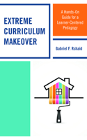 Extreme Curriculum Makeover