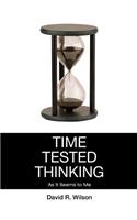 Time Tested Thinking: As It Seems to Me(English)