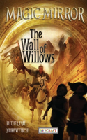 Wall of Willow (Magic Mirror 4)