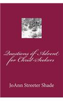 Questions of Advent for Christ-Seekers: (English)