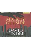 Mickey Outside: (A White Collar Crime Thriller)