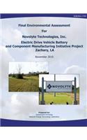 Final Environmental Assessment for Novolyte Technologies, Inc. Electric Drive Vehicle Battery and Component Manufacturing Initiative Project, Zachary, LA (DOE/EA-1719)