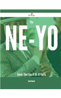 The Ne-Yo Guide That Has It All - 47 Facts