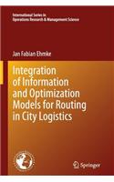 Integration of Information and Optimization Models for Routing in City Logistics: (177 International Series in Operations Research & Management Science)