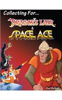 Collecting for Dragon's Lair and Space Ace
