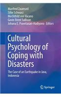 Cultural Psychology of Coping with Disasters