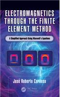 Electromagnetics through the Finite Element Method: A Simplified Approach Using Maxwell's Equations
