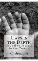Liars in the Depth