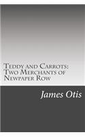 Teddy and Carrots: Two Merchants of Newpaper Row