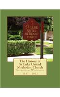 The History of St Luke United Methodist Church