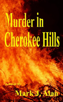 Murder In Cherokee Hills