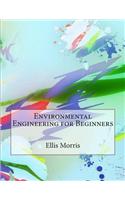 Environmental Engineering for Beginners