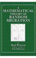 A Mathematical Theory of Random Migration