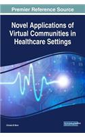 Novel Applications of Virtual Communities in Healthcare Settings