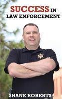 Success in Law Enforcement