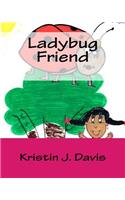 Ladybug Friend
