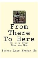 From There To Here