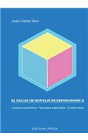 El Taller de Montaje de Exposiciones
